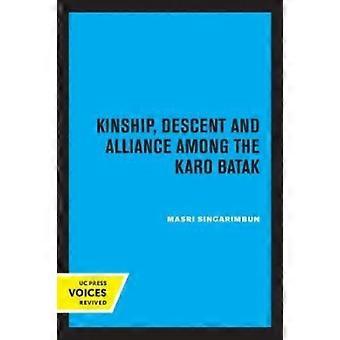 Kinship Descent And Alliance Among The Karo Batak - Masri Singarimbun