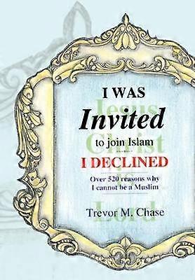 I Was Invited To Join Islam I Declined