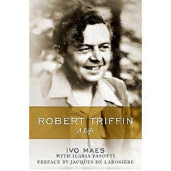 Robert Triffin A Life