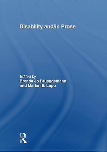 Disability and/in Prose