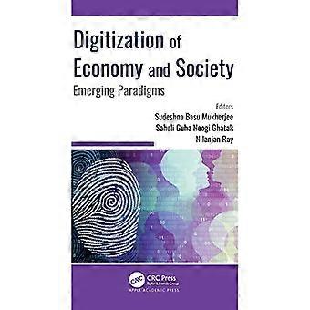 Digitization of Economy and Society Emerging Paradigms