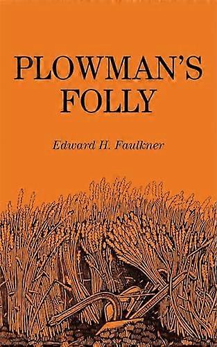 Plowmans Folly