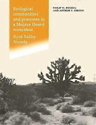 Ecological Communities and Processes in a Mojave Desert Ecosystem