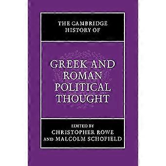 The Cambridge History of Greek and Roman Political Thought (The Cambridge History of Political Thought)