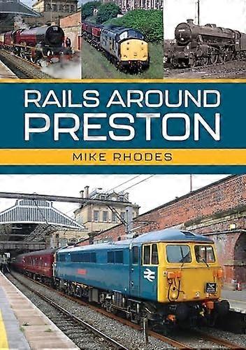 Rieles alrededor de Preston
