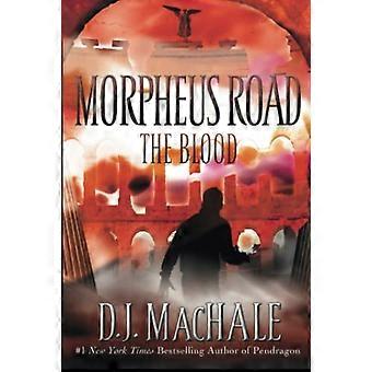 Das Blut (Morpheus Road Series #3)