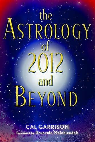 De astrologie van 2012 en verder