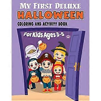Mein erstes Deluxe-Halloween-Mal- und Aktivitätsbuch für Kinder von 3-5 Jahren: Über 50 Halloween-Aktivitäten, darunter Labyrinthe, Punkt-zu-Punkt-Bilder, Ausmalbilder und vieles mehr.
