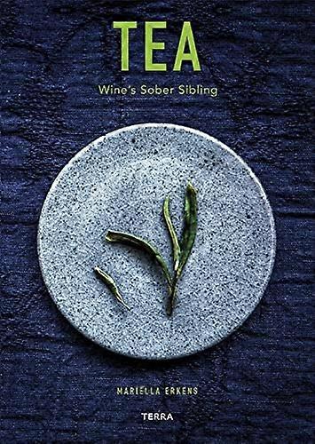 Tea: Wine's Sober Sibling