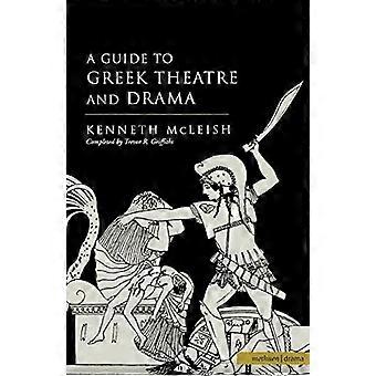 Guide To Greek Theatre And Drama - Kenneth McLeish - Paperback - en Book