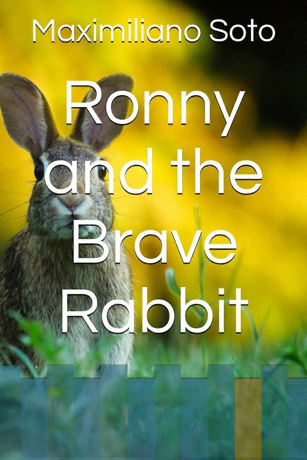 Ronny and the brave rabbit