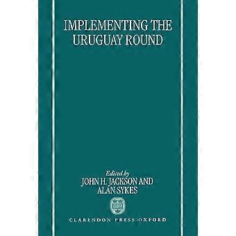 Implementing the uruguay round