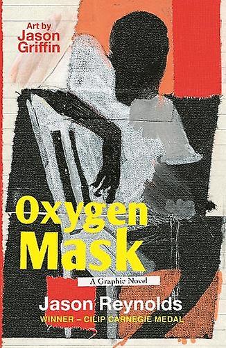 Oxygen Mask A Graphic Novel by Jason Reynolds Paperback Book