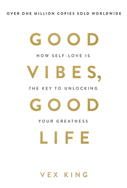 Good Vibes Good Life by Vex King Paperback Book