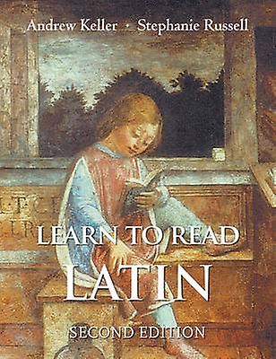 Learn To Read Latin Second Edition by Stephanie Russell Paperback