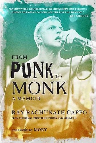 From Punk To Monk A Memoir by Moby Hardback Book