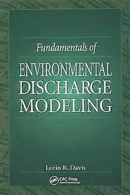 Fundamentals of Environmental Discharge Modeling