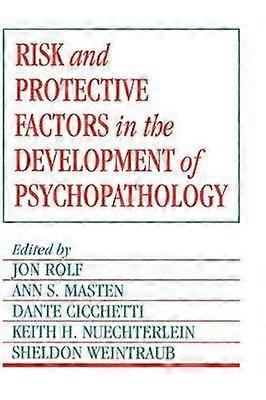 Risk and Protective Factors in the Development of Psychopathology