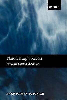 Plato's Utopia Recast