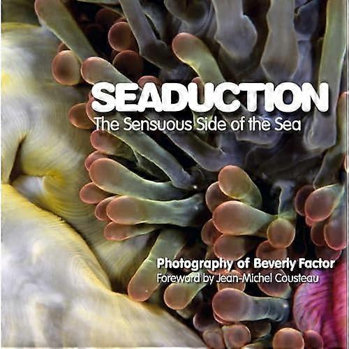 Seaduction: the Sensuous Side of the Sea