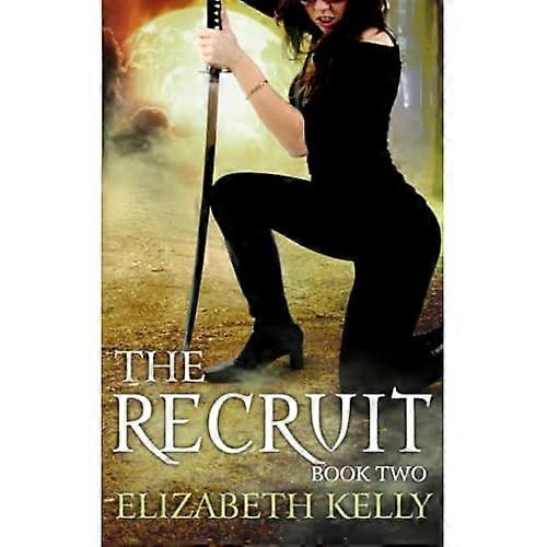 The Recruit: Book Two