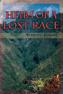 Heirs of a Lost Race