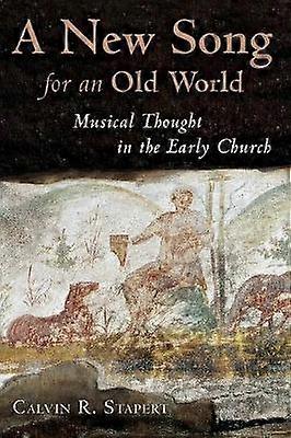 A New Song for an Old World