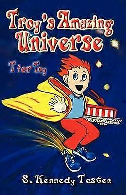 Troy's Amazing Universe