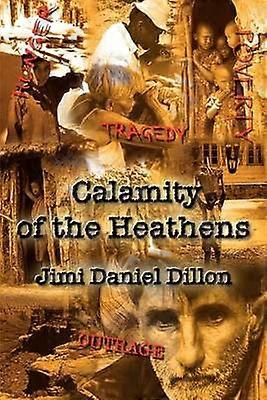 Calamity of the Heathens