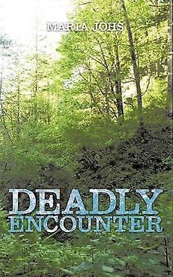 Deadly Encounter