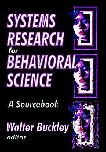 Systems Research for Behavioral Science: A Sourcebook