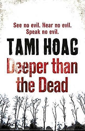 Deeper than the Dead