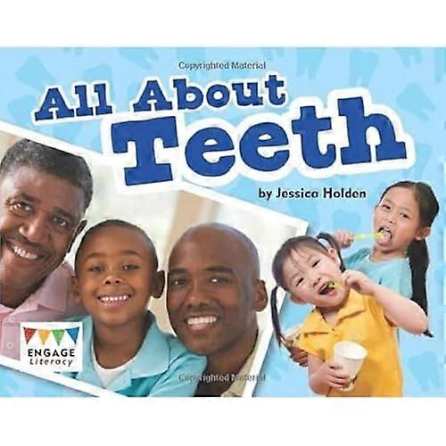 All About Teeth