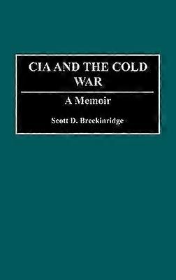 The CIA and the Cold War