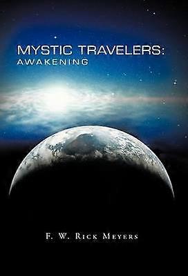Mystic Travelers Awakening