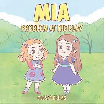Mia: Problem på leken