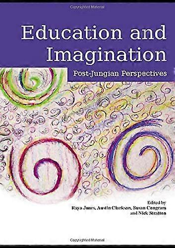 Bildung und Imagination: Post-Jung'sche Perspektiven