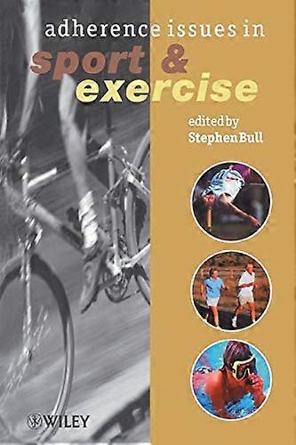 Adherence Issues in Sport and Exercise