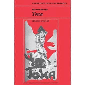 Giacomo Puccini: Tosca: (Cambridge Opera håndbokserie)