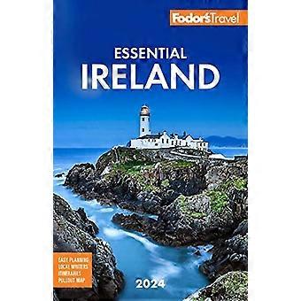 Fodor's Essential Ireland 2024 (värillinen matkaopas)