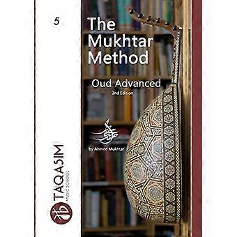 Die Mukhtar Methode Oud Advanced: Oud lernen