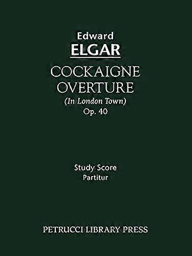 Cockaigne Overture, Op. 40  -  -  Study Score