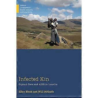 Kin infetti: Cura orfana e AIDS in Lesotho