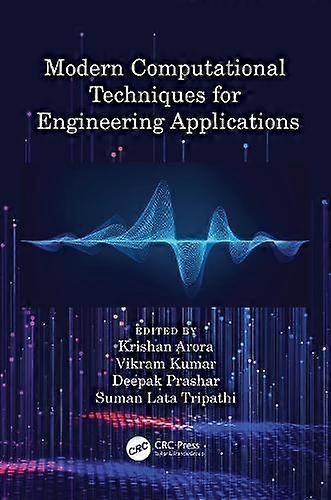 Modern Computational Techniques For Engineering Applications - Taylor & Francis Ltd - Paperback - en Book