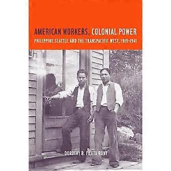 American Workers Colonial Power