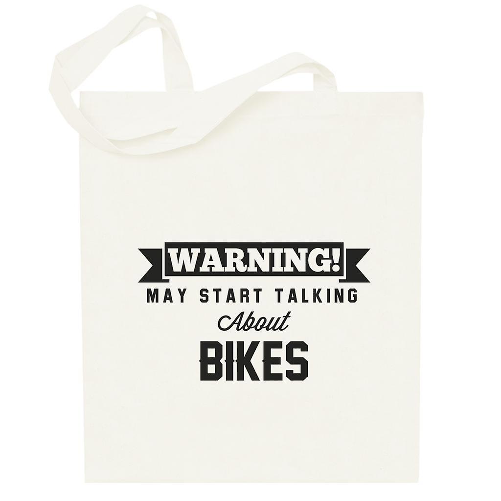 Warning May Start Talking About Bikes Totebag
