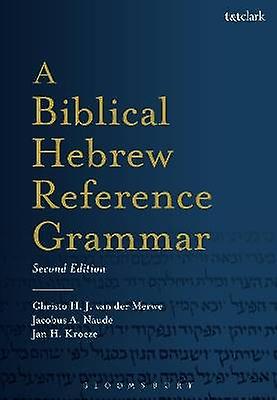 A Biblical Hebrew Reference Grammar