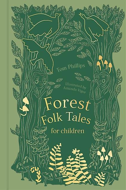 Forest Folk Tales For Children - Tom Phillips