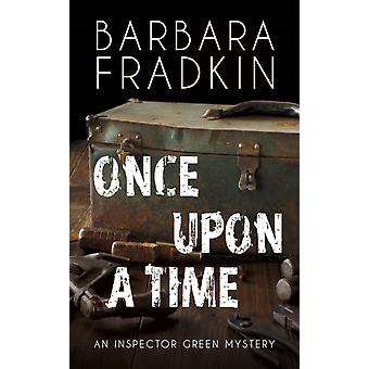 Era uma vez um mistério do Inspetor Green - Barbara Fradkin
