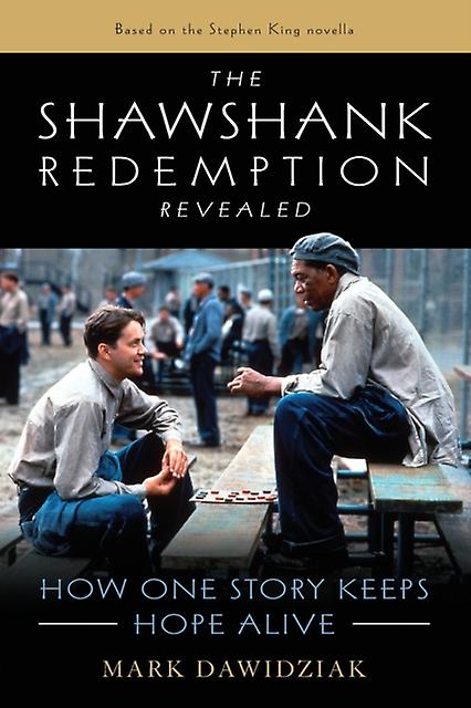The Shawshank Redemption Revealed by Mark Dawidziak Paperback